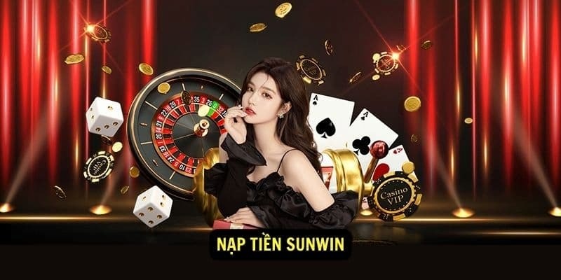 There are many deposit methods available for players to choose from at Sunwin.